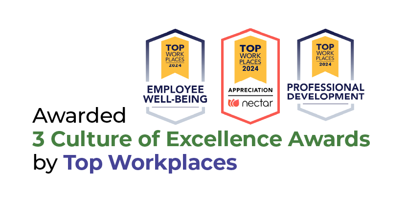 3 Culture of Excellence Awards by Top Workplaces