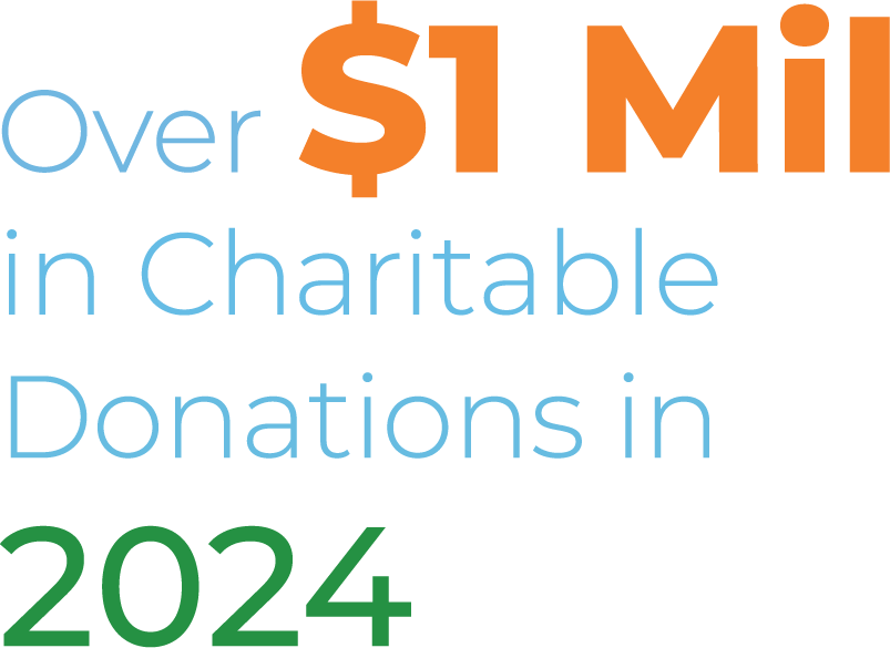 Over $1 Mil. in Charitable Donations in 2024